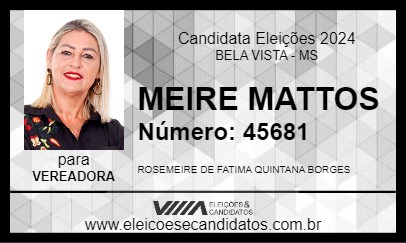 Candidato MEIRE MATTOS 2024 - BELA VISTA - Eleições