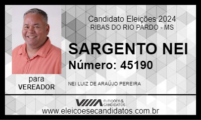 Candidato SARGENTO NEI 2024 - RIBAS DO RIO PARDO - Eleições