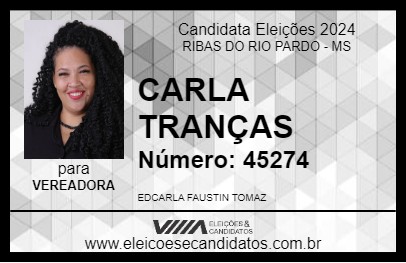 Candidato CARLA TRANÇAS 2024 - RIBAS DO RIO PARDO - Eleições