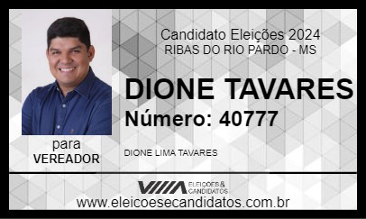 Candidato DIONE TAVARES 2024 - RIBAS DO RIO PARDO - Eleições