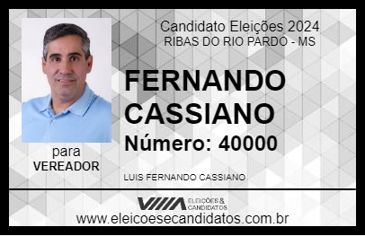 Candidato FERNANDO CASSIANO 2024 - RIBAS DO RIO PARDO - Eleições