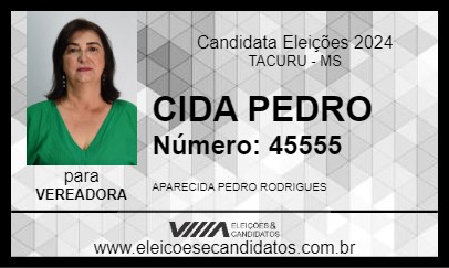 Candidato CIDA PEDRO 2024 - TACURU - Eleições