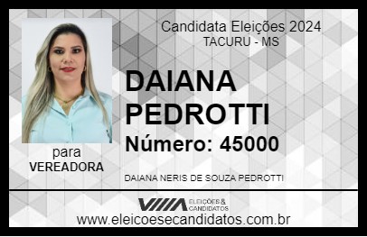 Candidato DAIANA PEDROTTI 2024 - TACURU - Eleições