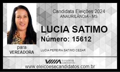 Candidato LUCIA SATIMO 2024 - ANAURILÂNDIA - Eleições