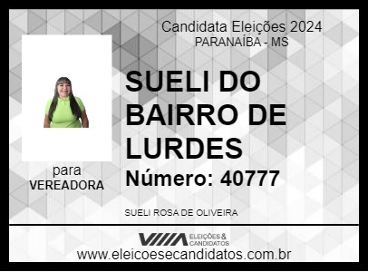 Candidato SUELI DO BAIRRO DE LURDES 2024 - PARANAÍBA - Eleições