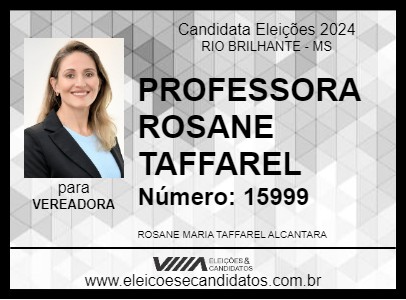 Candidato PROFESSORA ROSANE TAFFAREL 2024 - RIO BRILHANTE - Eleições