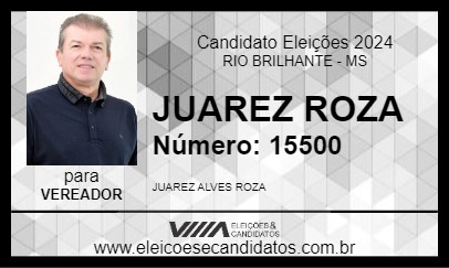 Candidato JUAREZ ROZA 2024 - RIO BRILHANTE - Eleições