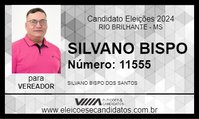 Candidato SILVANO BISPO 2024 - RIO BRILHANTE - Eleições