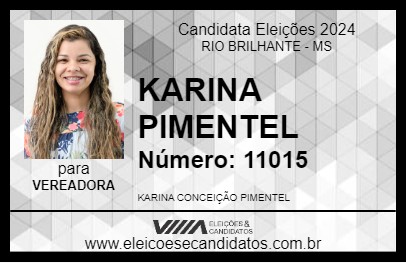 Candidato KARINA PIMENTEL 2024 - RIO BRILHANTE - Eleições