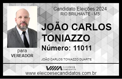 Candidato JOÃO CARLOS TONIAZZO 2024 - RIO BRILHANTE - Eleições