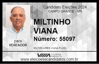 Candidato MILTINHO VIANA 2024 - CAMPO GRANDE - Eleições