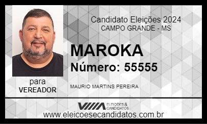 Candidato MAROKA 2024 - CAMPO GRANDE - Eleições