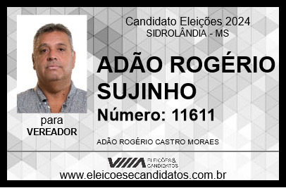 Candidato ADÃO ROGÉRIO SUJINHO 2024 - SIDROLÂNDIA - Eleições