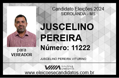 Candidato JUSCELINO PEREIRA 2024 - SIDROLÂNDIA - Eleições