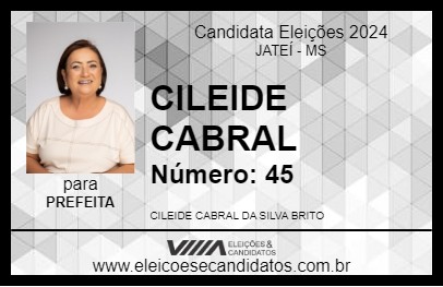 Candidato CILEIDE CABRAL 2024 - JATEÍ - Eleições