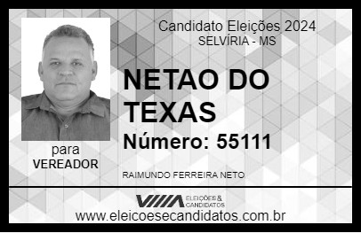 Candidato NETÃO DO TEXAS 2024 - SELVÍRIA - Eleições