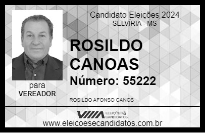 Candidato ROSILDO CANOAS 2024 - SELVÍRIA - Eleições