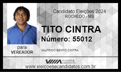 Candidato TITO CINTRA 2024 - ROCHEDO - Eleições