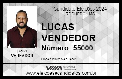 Candidato LUCAS VENDEDOR 2024 - ROCHEDO - Eleições