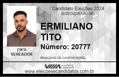 Candidato ERMILIANO TITO 2024 - BODOQUENA - Eleições