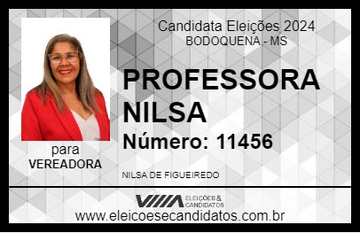 Candidato PROFESSORA NILSA 2024 - BODOQUENA - Eleições