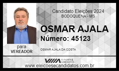 Candidato OSMAR AJALA 2024 - BODOQUENA - Eleições