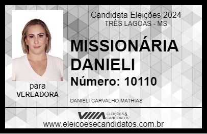 Candidato MISSIONÁRIA DANIELI 2024 - TRÊS LAGOAS - Eleições