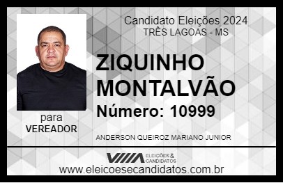 Candidato ZIQUINHO MONTALVÃO 2024 - TRÊS LAGOAS - Eleições