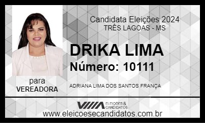 Candidato DRIKA LIMA 2024 - TRÊS LAGOAS - Eleições