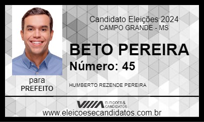 Candidato BETO PEREIRA 2024 - CAMPO GRANDE - Eleições