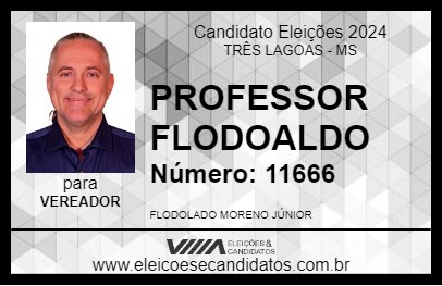 Candidato PROFESSOR FLODOALDO 2024 - TRÊS LAGOAS - Eleições