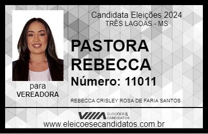 Candidato PASTORA REBECCA 2024 - TRÊS LAGOAS - Eleições