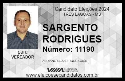 Candidato SARGENTO RODRIGUES 2024 - TRÊS LAGOAS - Eleições