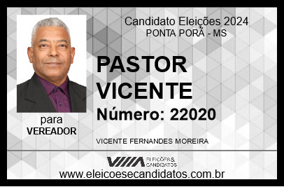 Candidato PASTOR VICENTE 2024 - PONTA PORÃ - Eleições