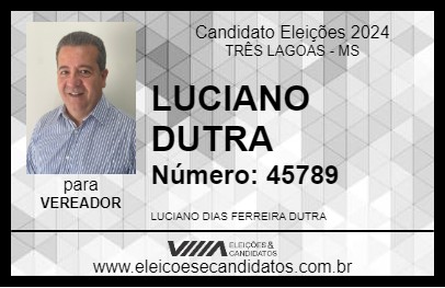 Candidato LUCIANO DUTRA 2024 - TRÊS LAGOAS - Eleições