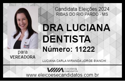 Candidato DRA LUCIANA DENTISTA 2024 - RIBAS DO RIO PARDO - Eleições