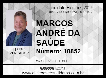 Candidato MARCOS ANDRÉ DA SAÚDE 2024 - RIBAS DO RIO PARDO - Eleições