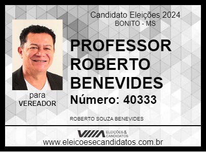 Candidato PROFESSOR ROBERTO BENEVIDES 2024 - BONITO - Eleições