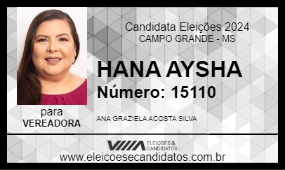 Candidato HANA AYSHA 2024 - CAMPO GRANDE - Eleições