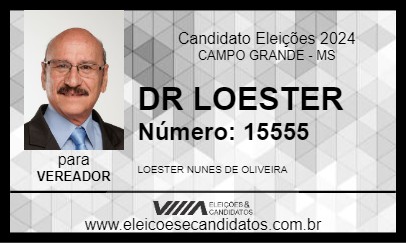 Candidato DR LOESTER 2024 - CAMPO GRANDE - Eleições