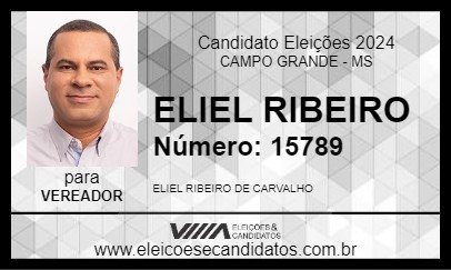 Candidato ELIEL RIBEIRO 2024 - CAMPO GRANDE - Eleições