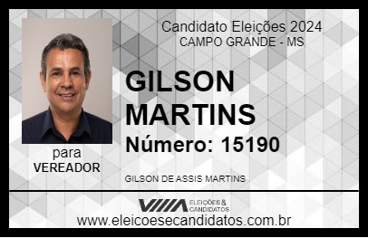 Candidato GILSON MARTINS 2024 - CAMPO GRANDE - Eleições