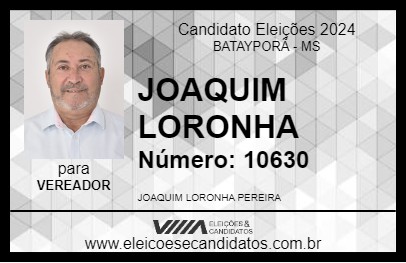 Candidato JOAQUIM LORONHA 2024 - BATAYPORÃ - Eleições