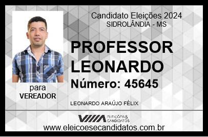 Candidato PROFESSOR LEONARDO 2024 - SIDROLÂNDIA - Eleições