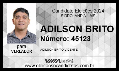 Candidato ADILSON BRITO 2024 - SIDROLÂNDIA - Eleições