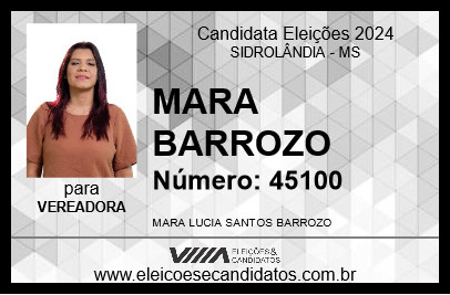 Candidato MARA BARROZO 2024 - SIDROLÂNDIA - Eleições