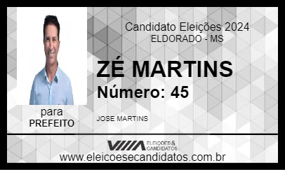 Candidato ZÉ MARTINS 2024 - ELDORADO - Eleições