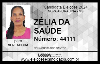 Candidato ZÉLIA DA SAÚDE 2024 - NOVA ANDRADINA - Eleições