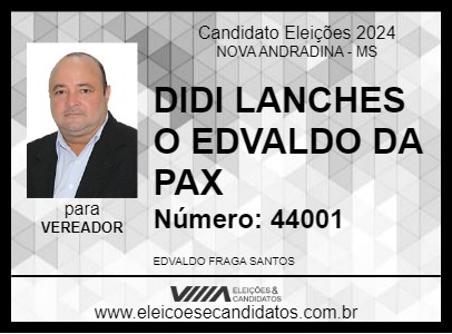 Candidato DIDI LANCHES O EDVALDO DA PAX 2024 - NOVA ANDRADINA - Eleições