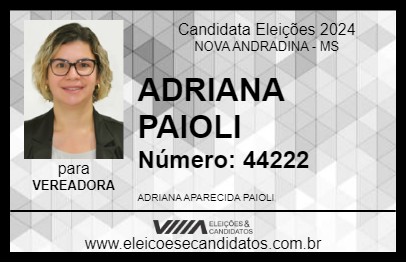 Candidato ADRIANA PAIOLI 2024 - NOVA ANDRADINA - Eleições